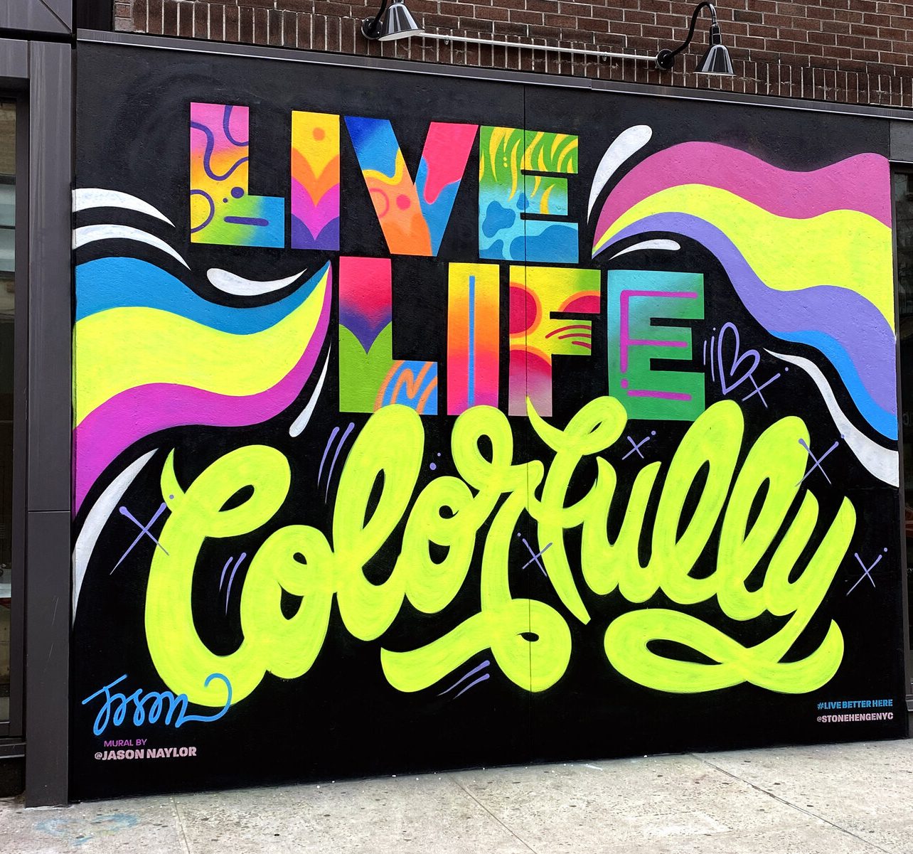 Live Life Colorfully by Jason Naylor