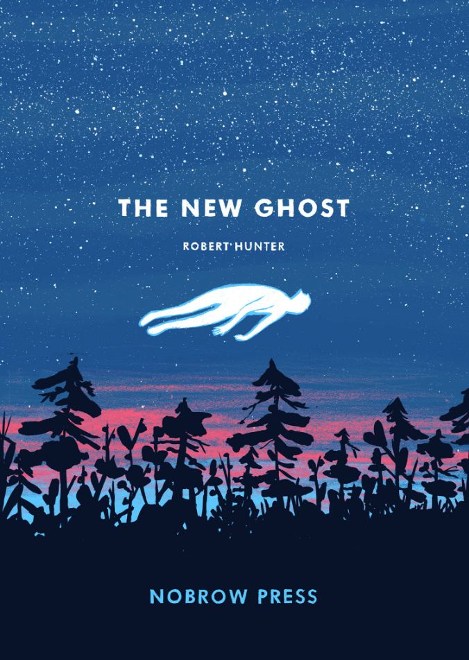The New Ghost by Robert Hunter