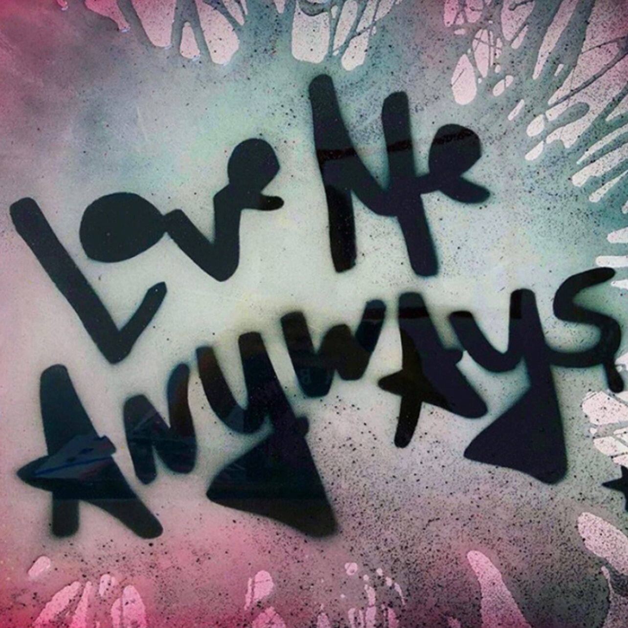 Love Me Anyways